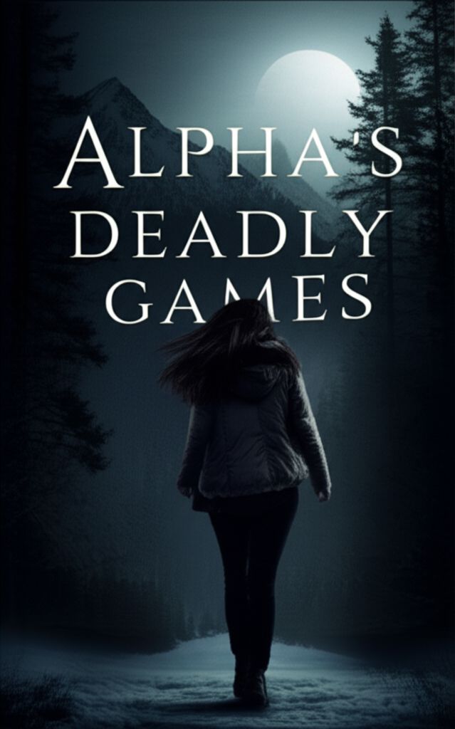 Alpha's Deadly Games
