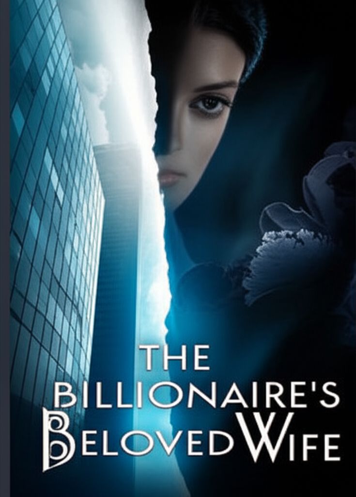 The Billionaire's Beloved Wife